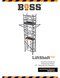 BoSS Instruction Manual Liftshaft 700 Camlock Guardrail Tower