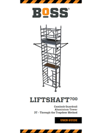 BoSS User Guide - Liftshaft 700 Camlock Guardrail Tower